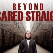 Beyond Scared Straight Review