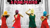 East End Film Festival: Pussy Riot – A Punk Prayer East End Film Festival: Pussy Riot – A Punk Prayer
